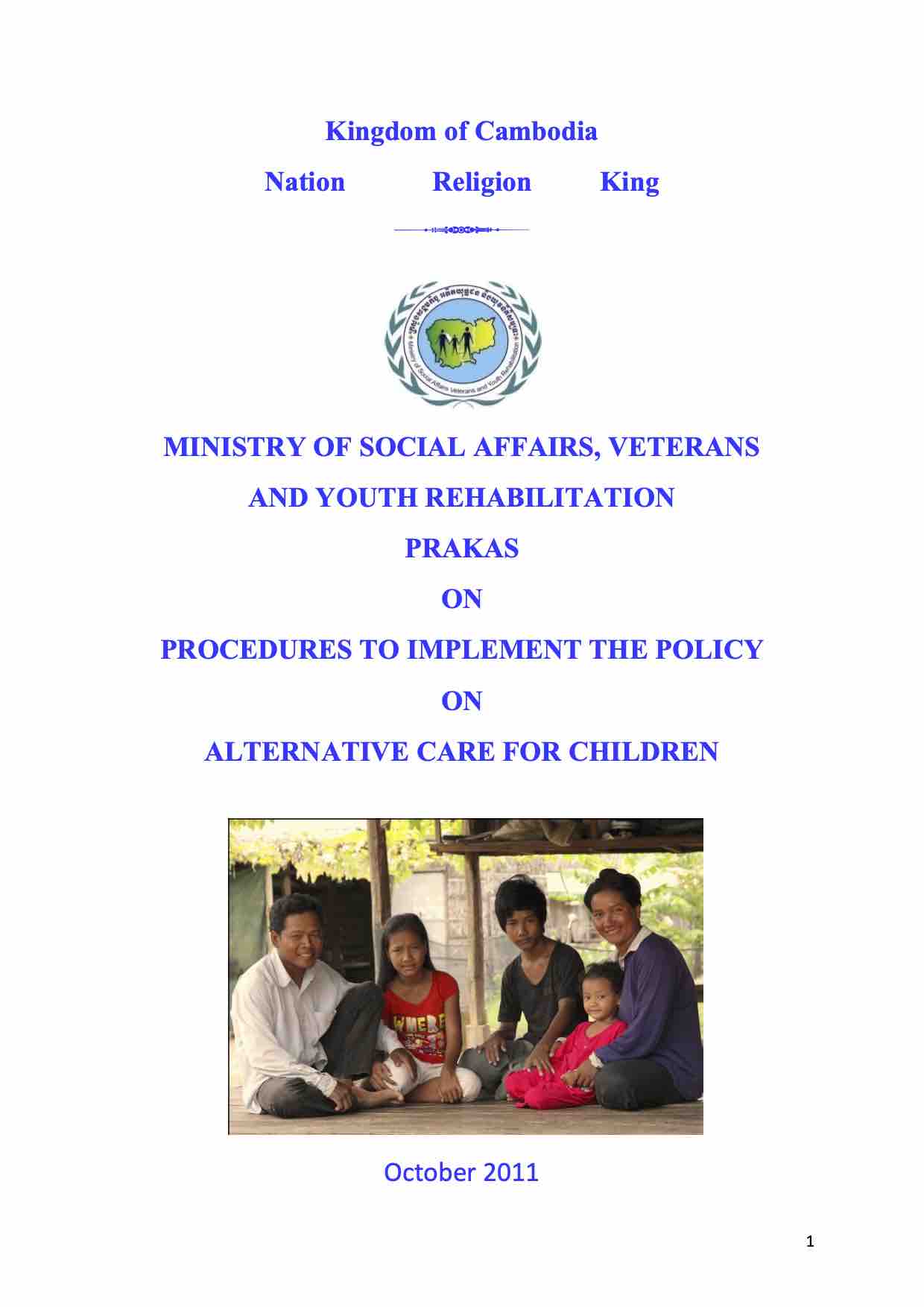 https://strongfamily.mosvy.gov.kh/wp-content/uploads/2019/10/Ministry-of-Social-Affairs-1-Prakas-on-Procedures-to-Implement-the-Policy-on-Alternative-Care-for-Children.jpg