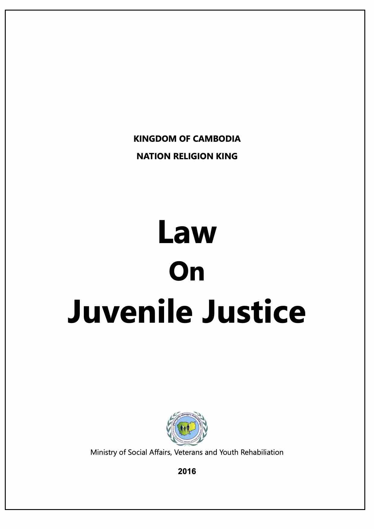 https://strongfamily.mosvy.gov.kh/wp-content/uploads/2019/10/Ministry-of-Social-Affairs-Juvenile-Justice-Law-2016-En.jpg